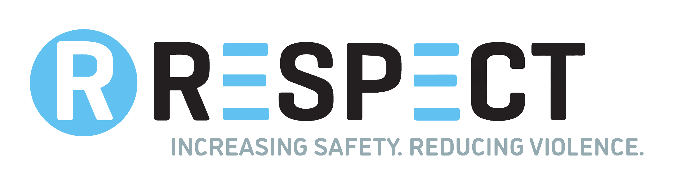 Respect - Increasing Safety. Reducing Violence.